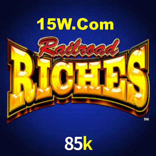 85k